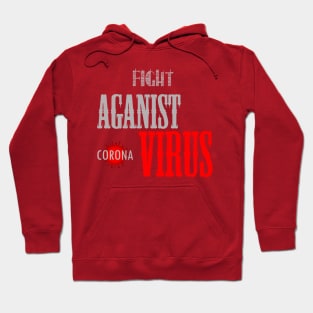 Fight against corona virus Hoodie